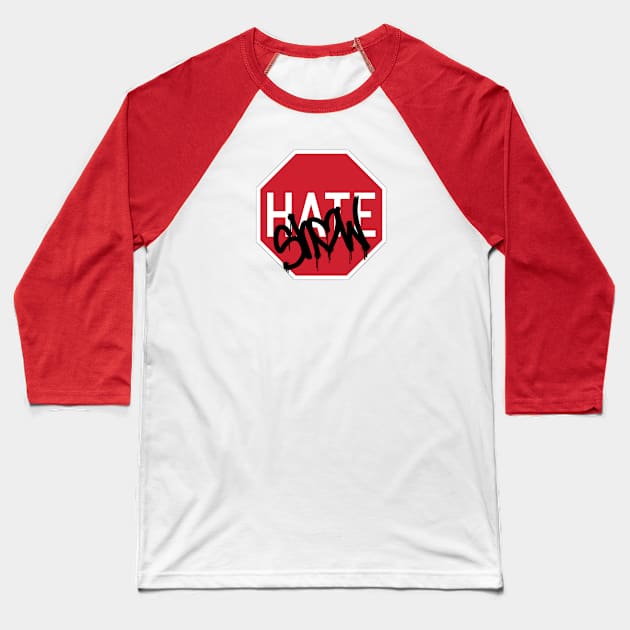 Stop Hate / Show Love Baseball T-Shirt by json designs